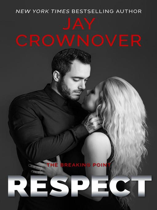 Title details for Respect by Jay Crownover - Available